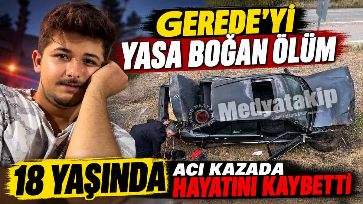 gerede acı kaza