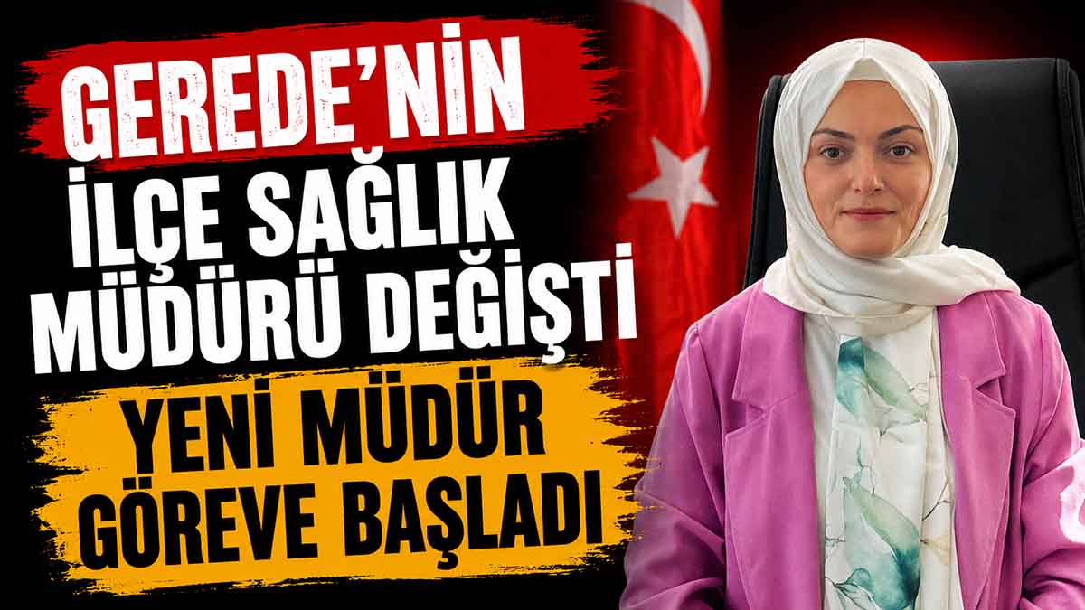 gerede ilce saglık müdür