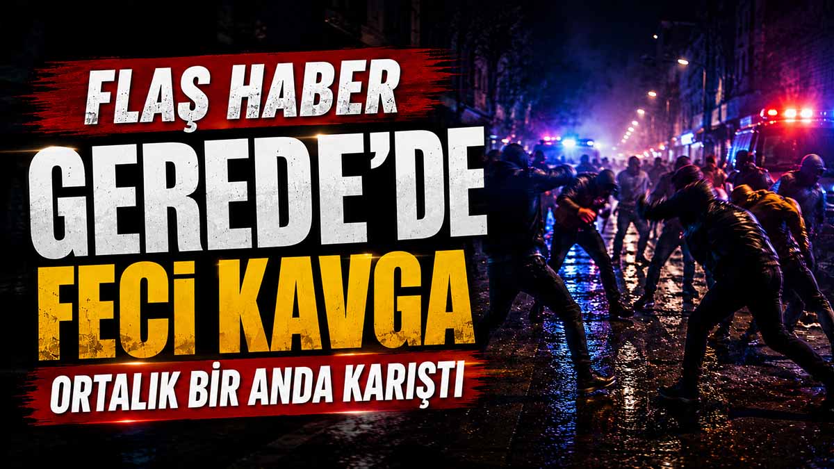 gerede kavga