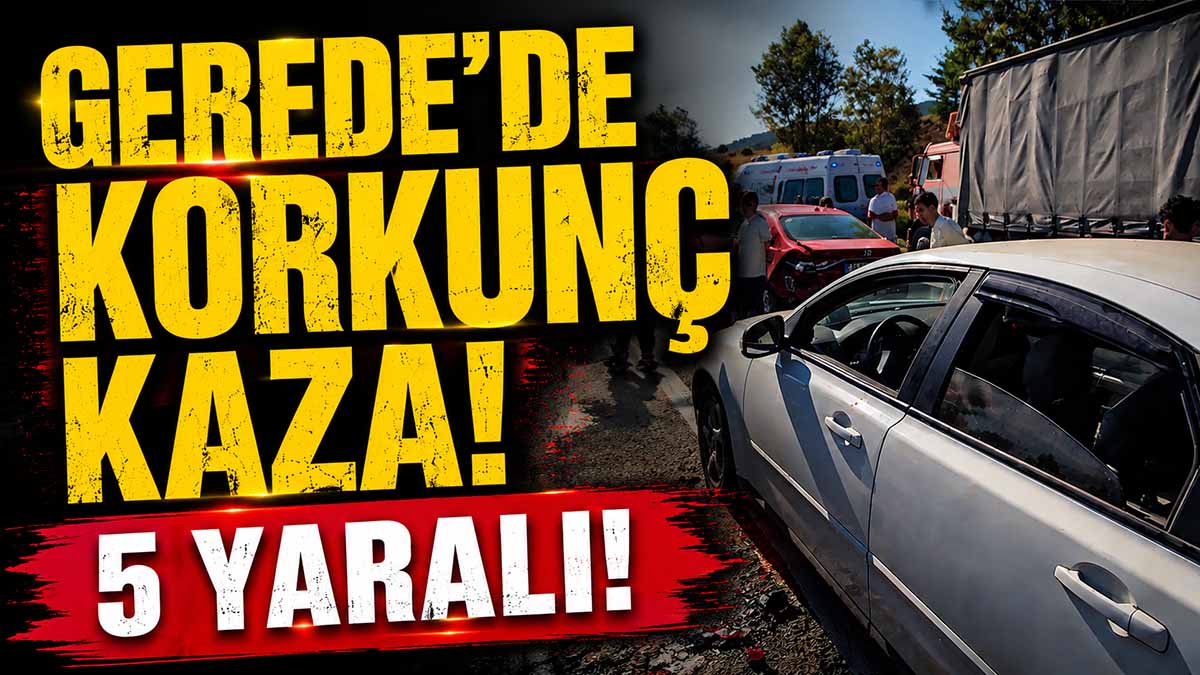 gerede kaza