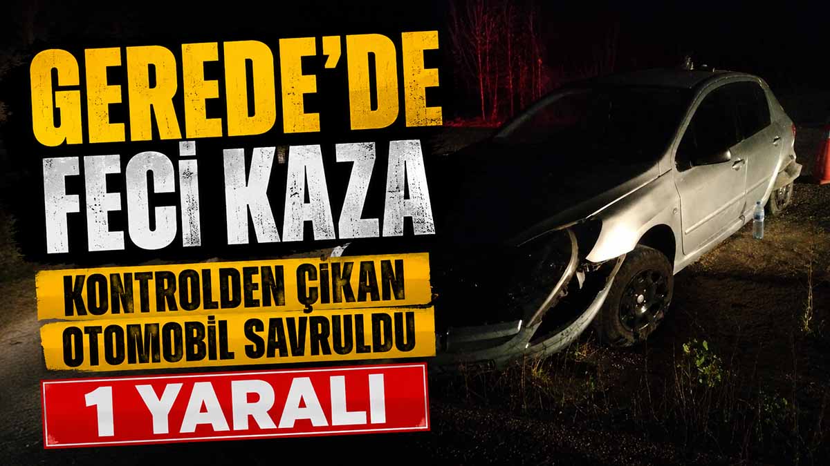 gerede kaza