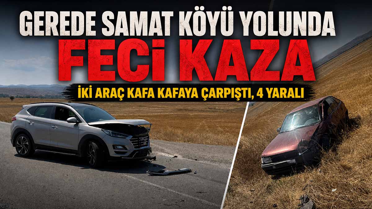 gerede kaza samat salur