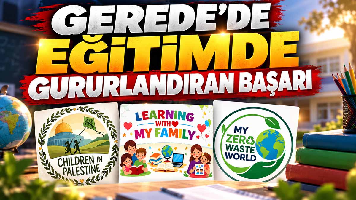 Gerede’de Eğitimde Gururlandıran Başarı