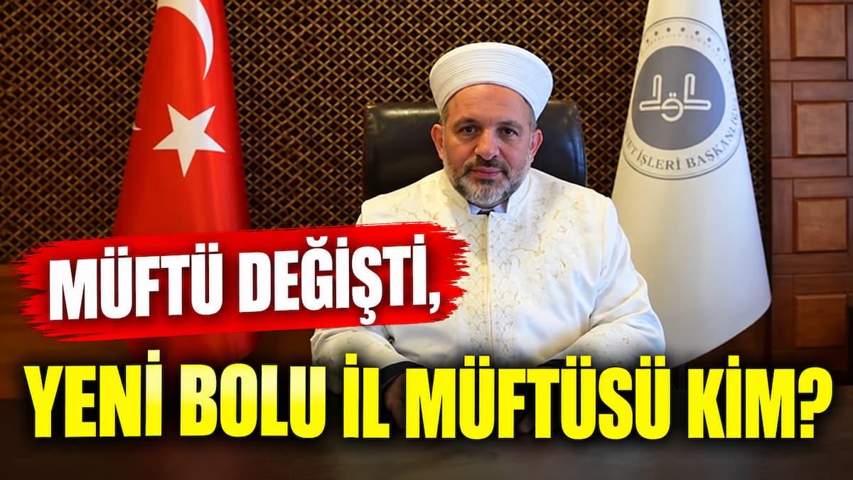 bolu il müftüsü Selçuk Kılıçbay