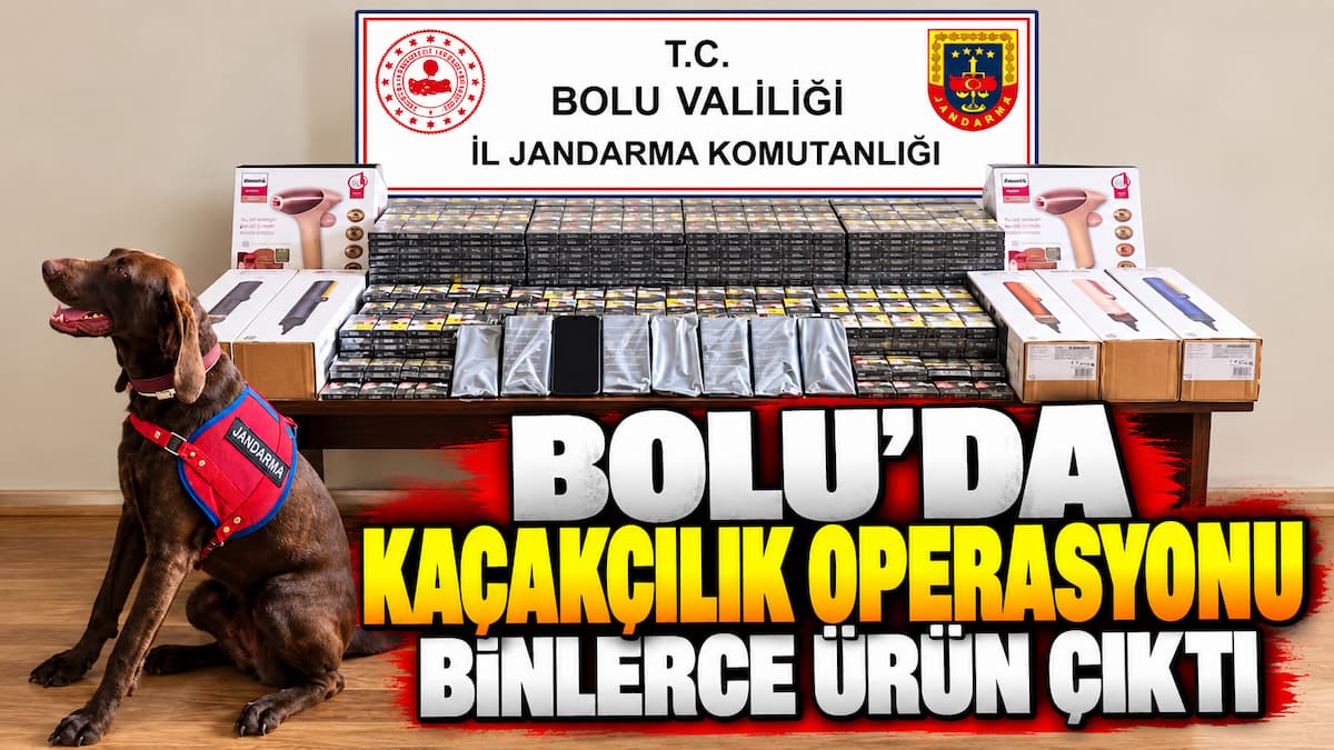 bolu kaçakçılık