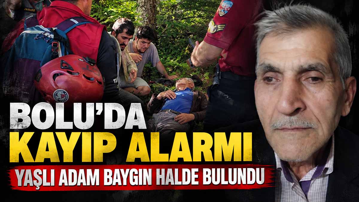 bolu kayıp adam
