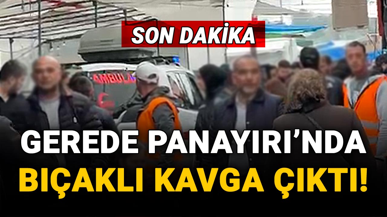 gerede panayırı olay