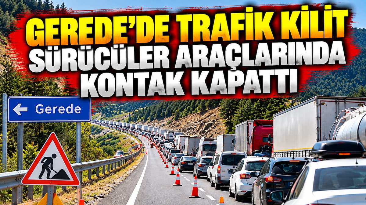 gerede yol kilit