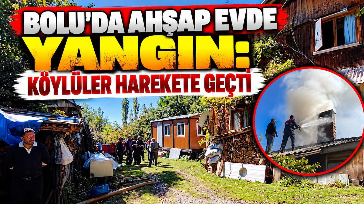 Bolu’da Ahşap Ev Yangını