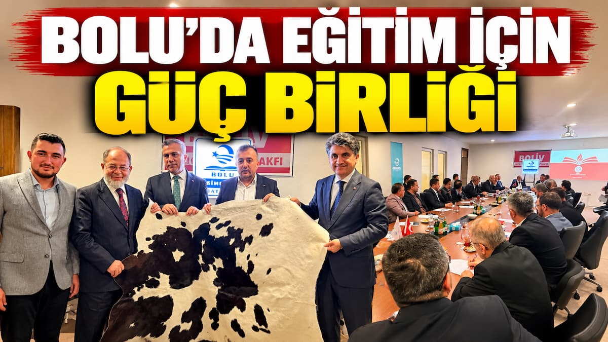 Bolu’da Eğitim İçin Güç Birliği