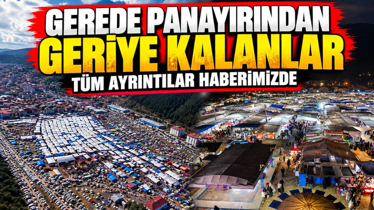 Gerede Panayırından Geriye Kalanlar