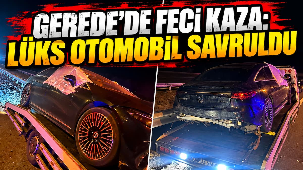 Gerede’de Gece Kazası Lüks Otomobil Savruldu