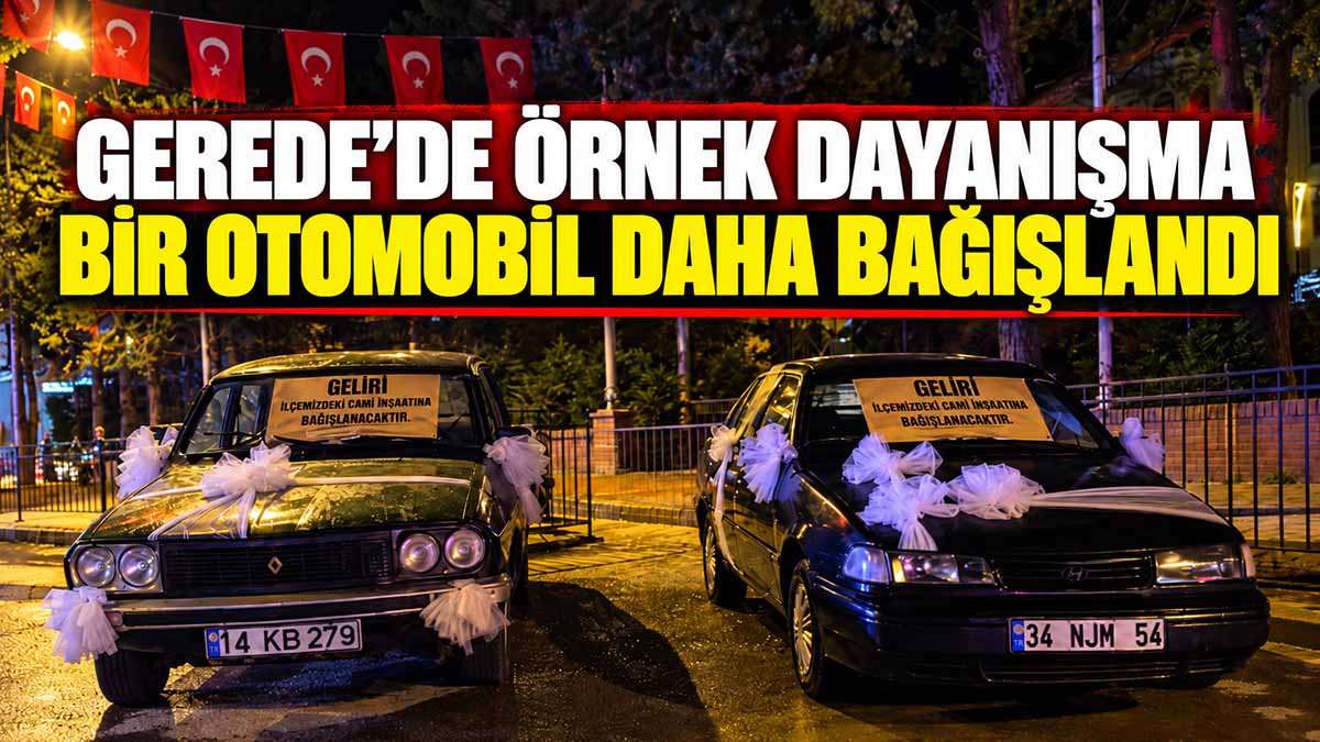Gerede’de Örnek Dayanışma