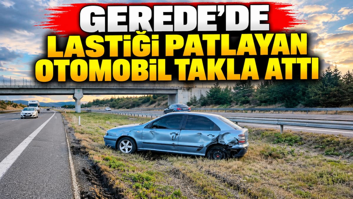 Gerede’de Takla Atan Otomobil