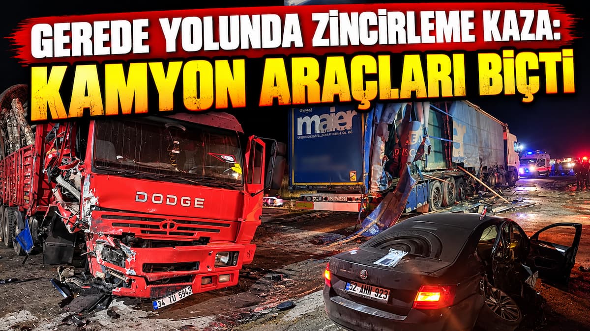 Gerede’de Zincirleme Kaza Gecesi