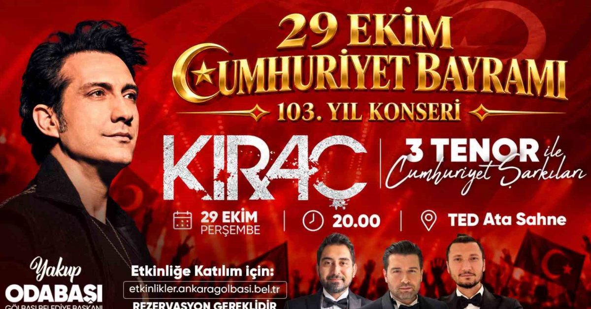 ankara golbasinda 29 ekim coskusu kirac konseriyle yasanacak MwqpXzAw.jpg