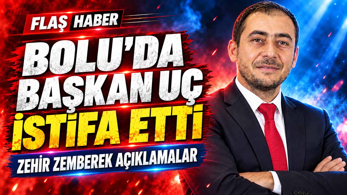 bolu başkan uç istifa et