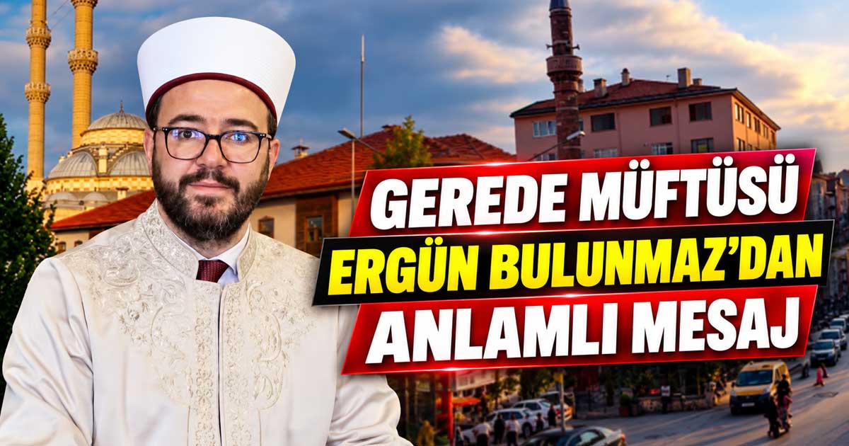 bolu gerede müftüsü mesajı