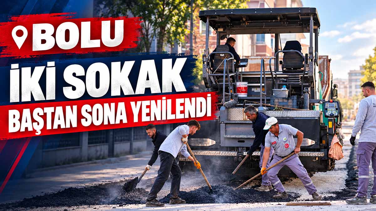 bolu iki sokak baştan aşağı yenilendi