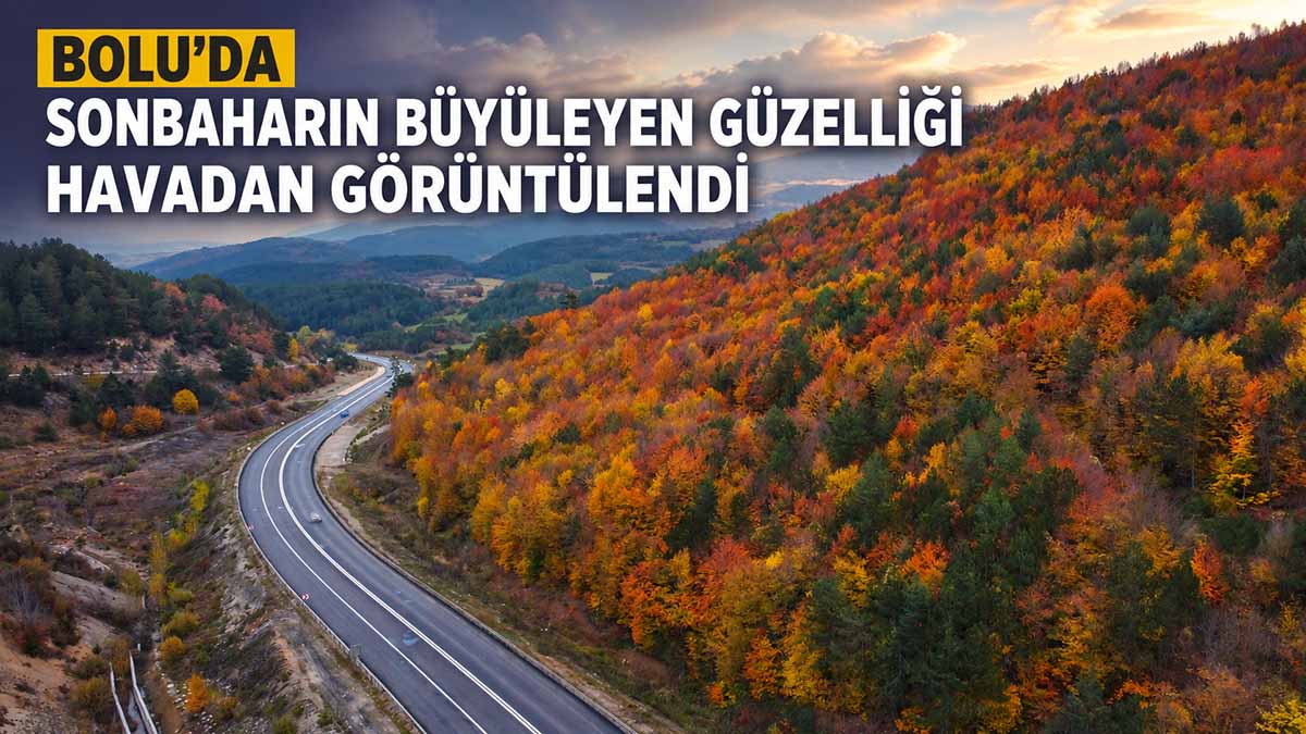 bolu sonbahar büyüleyen güzellik