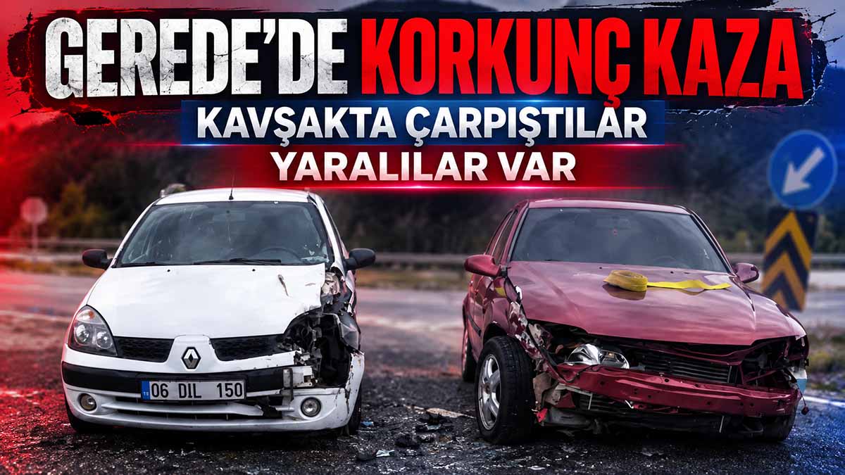gerede acı kaza