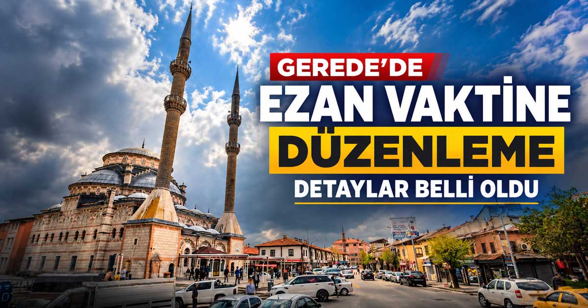 gerede ezan vakti