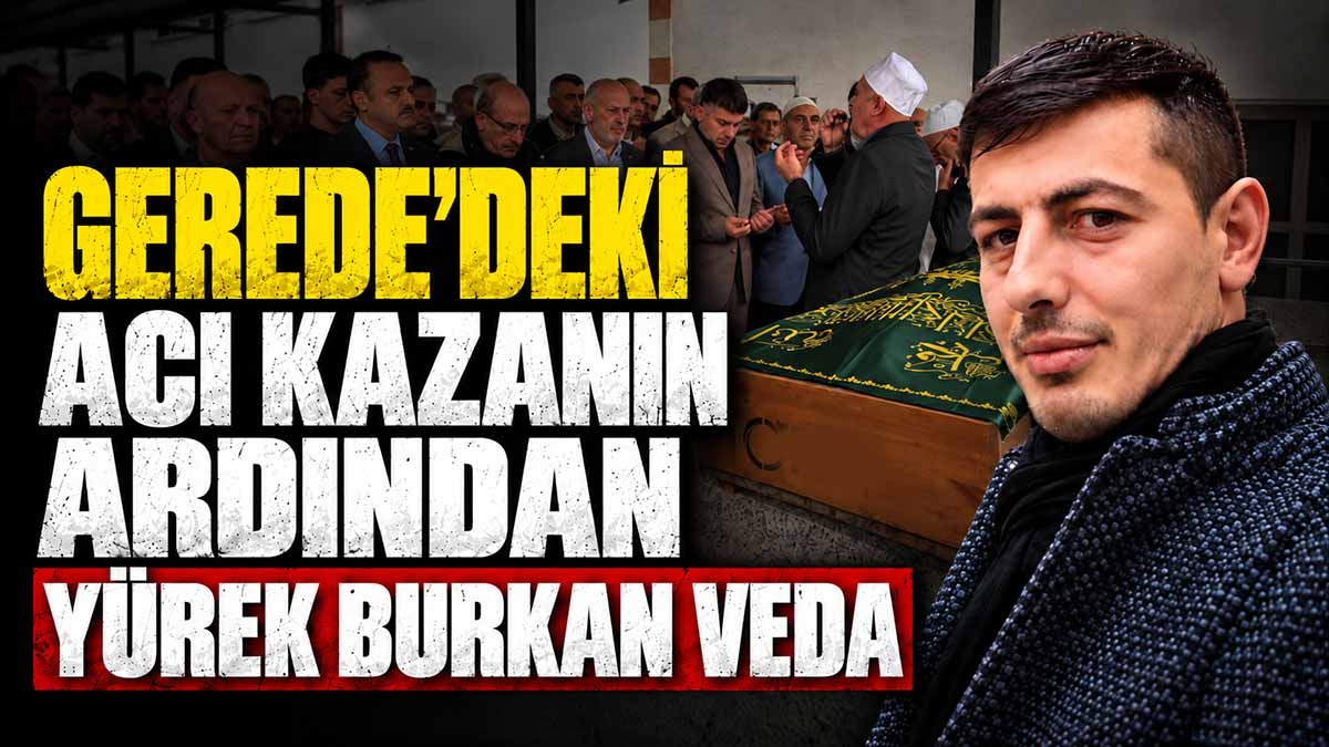 gerede kaza gündüz karaaslanü